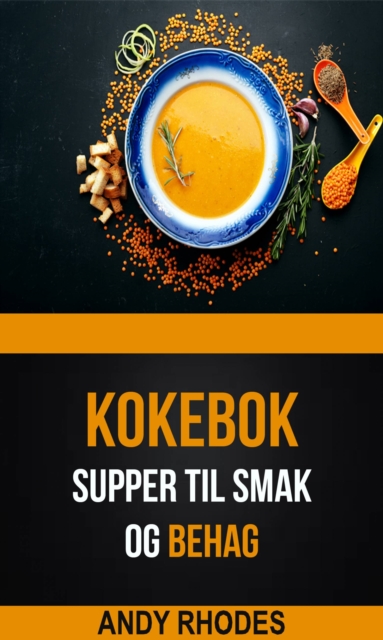 Supper til smak og behag (Kokebok), EPUB eBook
