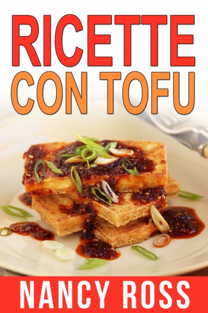 Ricette col tofu, EPUB eBook