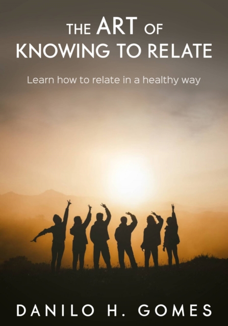 The Art of Knowing to Relate, EPUB eBook