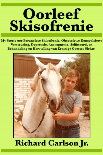 Oorleef Skisofrenie, EPUB eBook