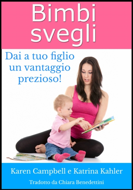 Bimbi Svegli - Dai a tuo figlio un vantaggio prezioso!, EPUB eBook