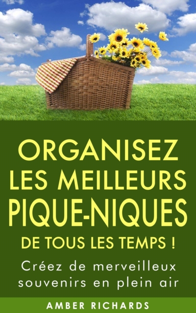 Organisez le meilleur pique-nique de tous les temps, EPUB eBook