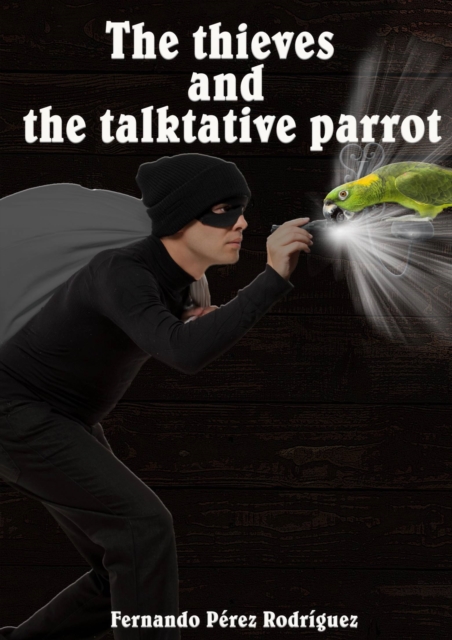 The Thieves and The Parrot, EPUB eBook