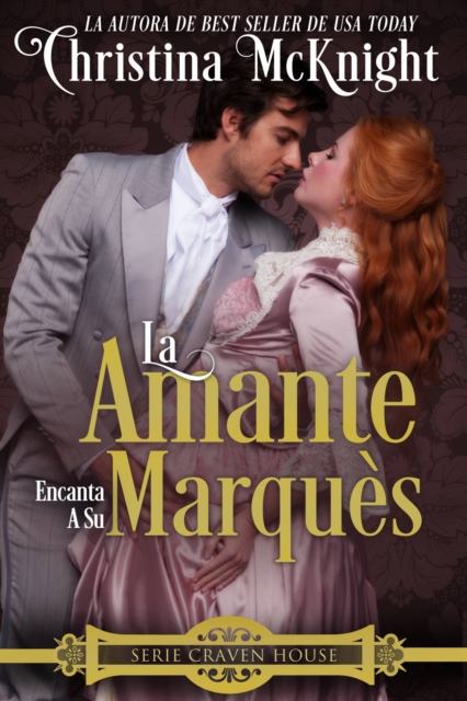 La Amante Encanta a Su Marques, EPUB eBook