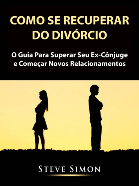 Como Se Recuperar do Divorcio, EPUB eBook