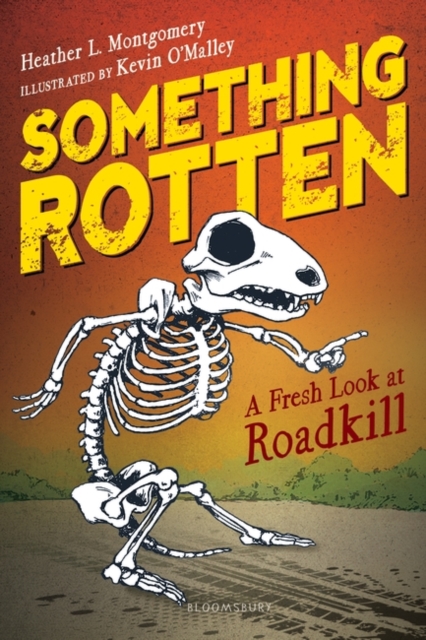 Something Rotten : A Fresh Look at Roadkill, EPUB eBook