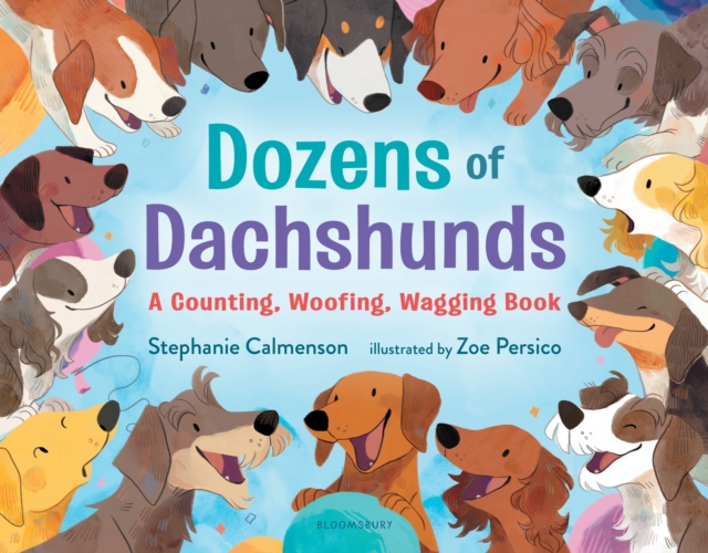 Dozens of Dachshunds : A Counting, Woofing, Wagging Book, EPUB eBook
