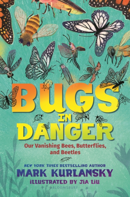 Bugs in Danger : Our Vanishing Bees, Butterflies, and Beetles, EPUB eBook