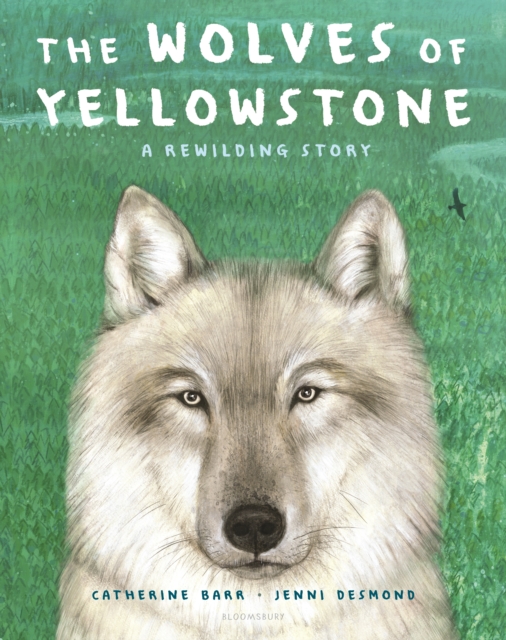 The Wolves of Yellowstone : A Rewilding Story, EPUB eBook