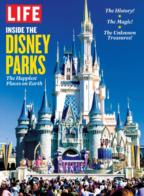 LIFE Inside the Disney Parks, EPUB eBook