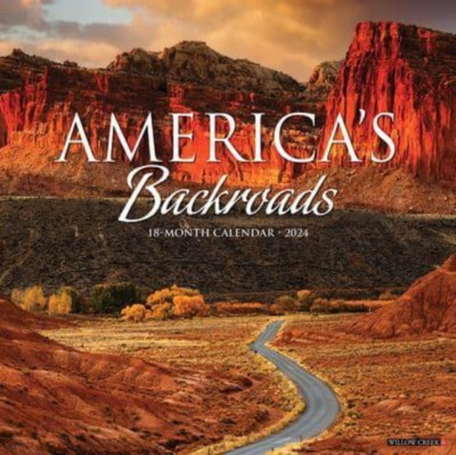 America's Backroads 2024 12 X 12 Wall Calendar, Calendar Book