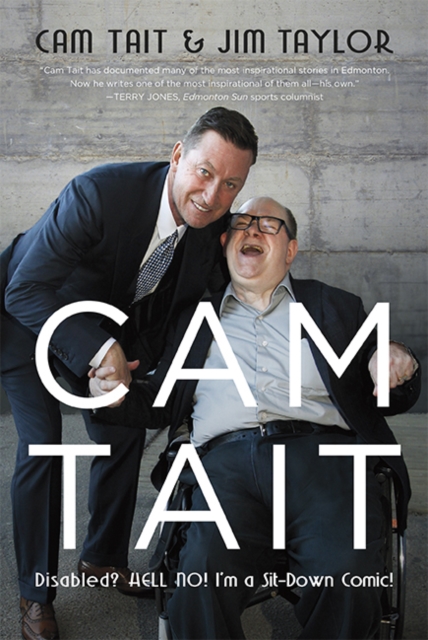 Cam Tait : Disabled? Hell No! I'm a Sit-Down Comic!, EPUB eBook