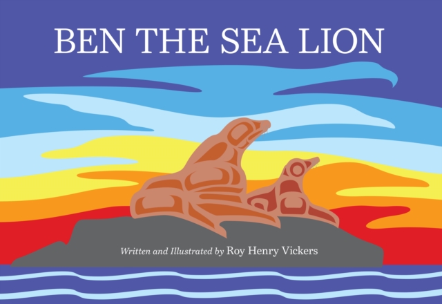 Ben the Sea Lion, Hardback Book