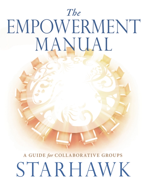 The Empowerment Manual : A Guide for Collaborative Groups, EPUB eBook