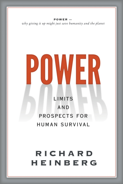 Power : Limits and Prospects for Human Survival, PDF eBook