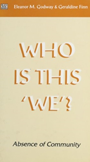 Who is This We? : Absence of Community, Hardback Book