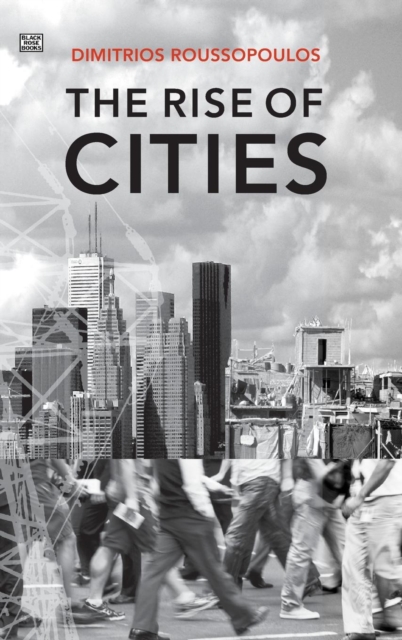 The Rise Of Cities, Hardback Book