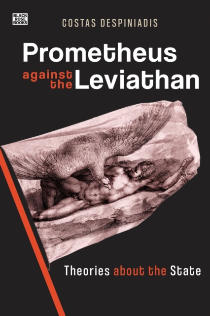 Prometheus Against the Leviathan - Theories About the State, Hardback Book