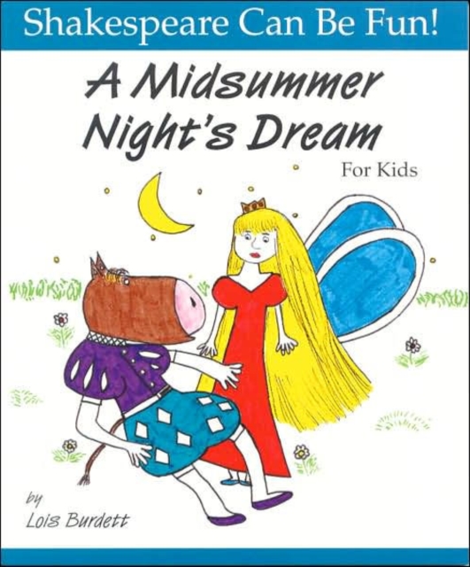 Midsummer Night's Dream: Shakespeare Can Be Fun, Paperback / softback Book
