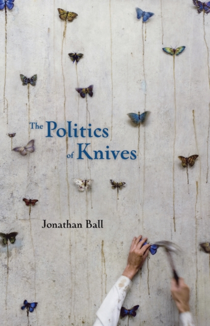 The Politics of Knives, Paperback / softback Book