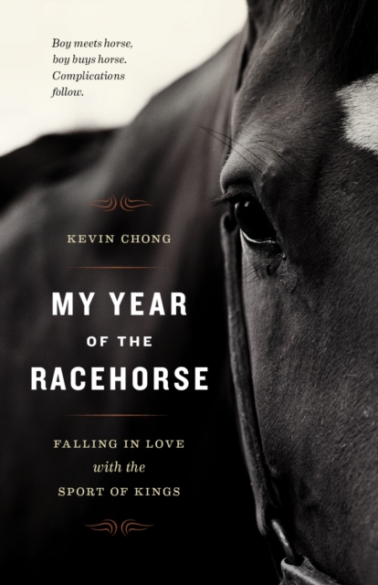 My Year of the Racehorse : Falling in Love with the Sport of Kings, EPUB eBook