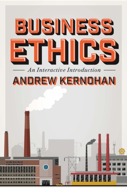 Business Ethics : An Interactive Introduction, Paperback / softback Book