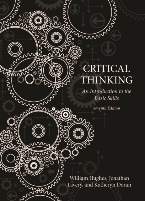 Critical Thinking : An Introduction to the Basic Skills, Seventh edition, Paperback / softback Book