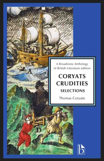Coryat's Crudities : Selections, Paperback / softback Book