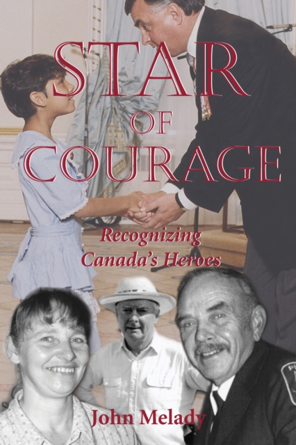 Star of Courage : Recognizing the Heroes Among Us, PDF eBook