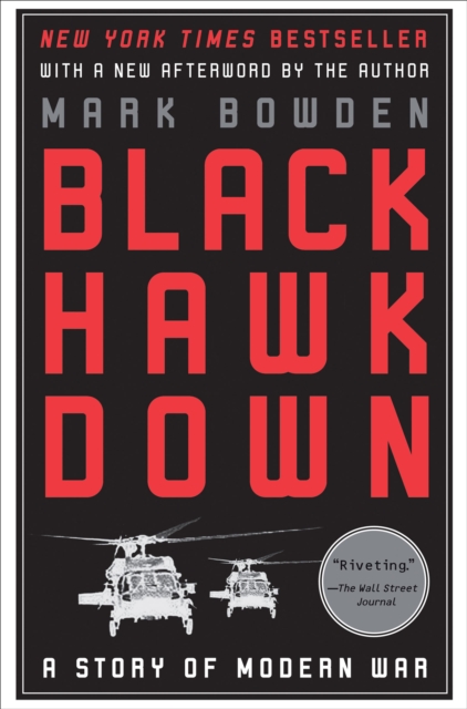 Black Hawk Down : A Story of Modern War, EPUB eBook