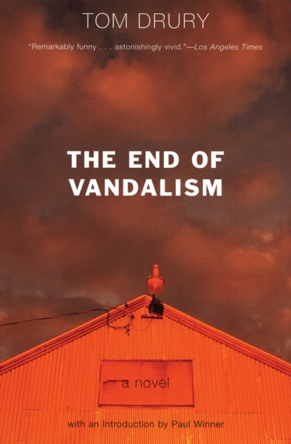 The End of Vandalism : A Novel, EPUB eBook