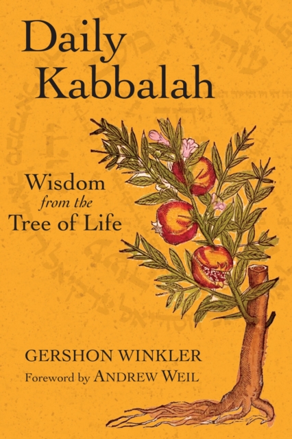 Daily Kabbalah : Wisdom from the Tree of Life, Paperback / softback Book