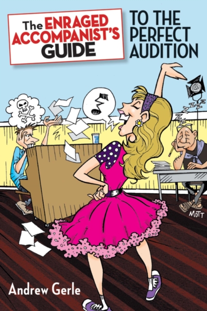 The Enraged Accompanist's Guide to the Perfect Audition, EPUB eBook