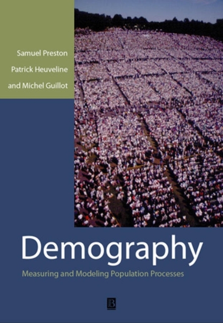 Demography : Measuring and Modeling Population Processes, Paperback / softback Book