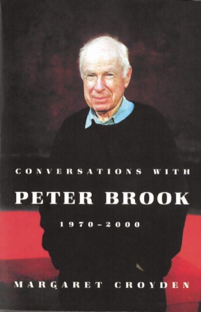 Conversations with Peter Brook: 1970-2000, EPUB eBook