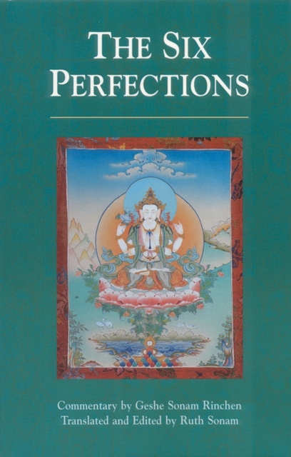 The Six Perfections : An Oral Teaching, Paperback / softback Book