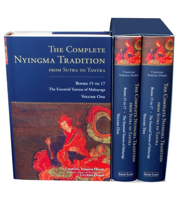 The Complete Nyingma Tradition from Sutra to Tantra, Books 15 to 17 : The Essential Tantras of Mahayoga, Hardback Book