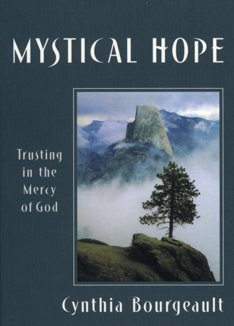 Mystical Hope : Trusting in the Mercy of God, EPUB eBook