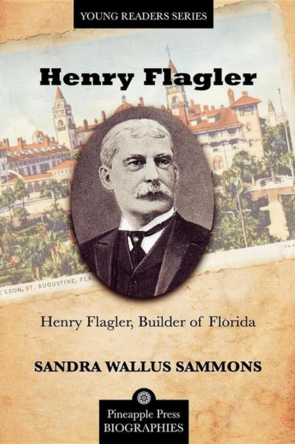 Henry Flagler, Builder of Florida, EPUB eBook