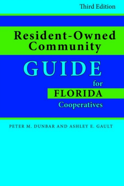 Resident-Owned Community Guide for Florida Cooperatives, EPUB eBook
