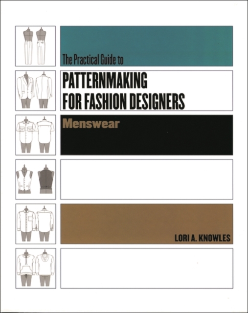 Practical Guide to Patternmaking for Fashion Designers: Menswear, Paperback / softback Book