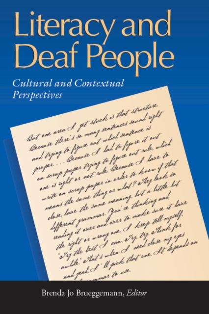 Literacy and Deaf People : Cultural and Contextual Perspectives, PDF eBook