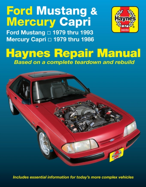 Ford Mustang, Ghia & Cobra (1979-1993) & Mercury Capri, Ghia & RS (1979-1986) in-line 4 cyl & 6 cyl, V6 & V8 Haynes Repair Manual (USA), Paperback / softback Book