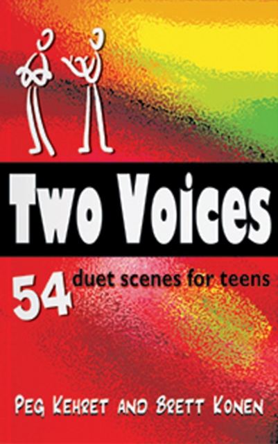 Two Voices : 54 Duet Scenes for Teens, Paperback / softback Book