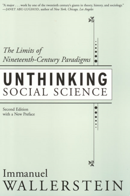 Unthinking Social Science : Limits Of 19Th Century Paradigms, Paperback / softback Book