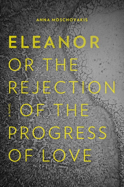 Eleanor : Or, The Rejection of the Progress of Love, EPUB eBook