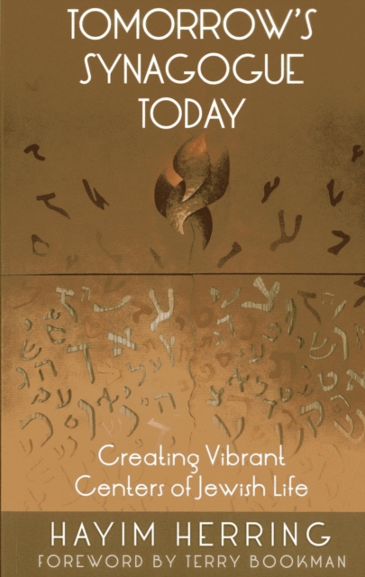 Tomorrow's Synagogue Today : Creating Vibrant Centers of Jewish Life, EPUB eBook