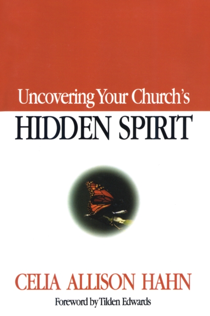 Uncovering Your Church's Hidden Spirit, EPUB eBook