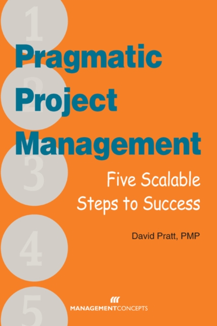 Pragmatic Project Management : Five Scalable Steps to Success, EPUB eBook