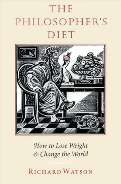 The Philosopher's Diet : How to Lose Weight & Change the World, EPUB eBook